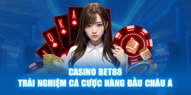 Những ưu điểm đặc biệt của hệ thống live casino Bet88 năm 2024